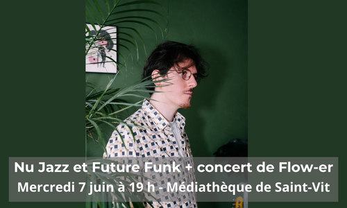 Nu Jazz & Future Funk + Flow-er en concert